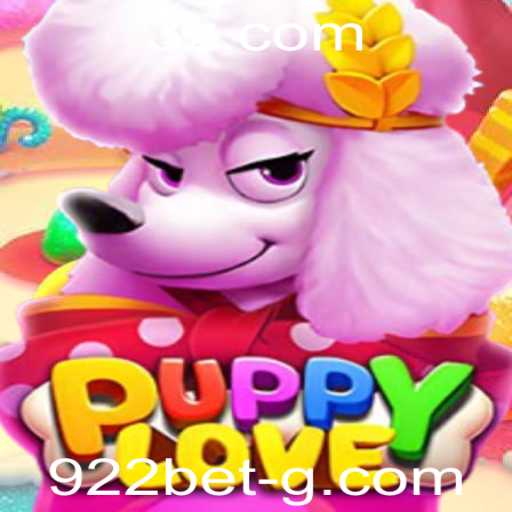 Descubra o Fascinante Mundo de PuppyLove e a Inovação do 922 Bet